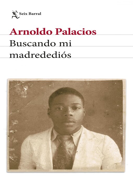 Title details for Buscando mi madredediós by Arnoldo Palacios - Available